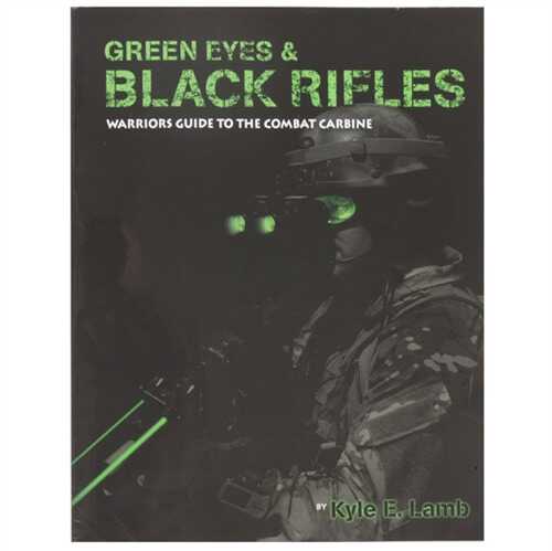 Green EYES & Black Rifles