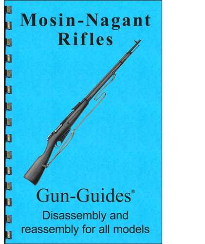 Mosin-Nagant Rifles Assembly And DISAssembly Guide